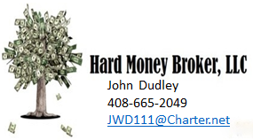 Hard Money Broker, LLC - John Dudley